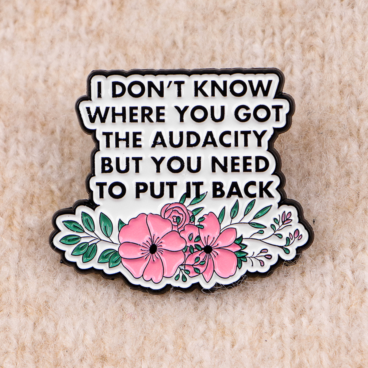 I DON'T KNOW Brooches For Wome - Women Accessories Quotes reseña y precio