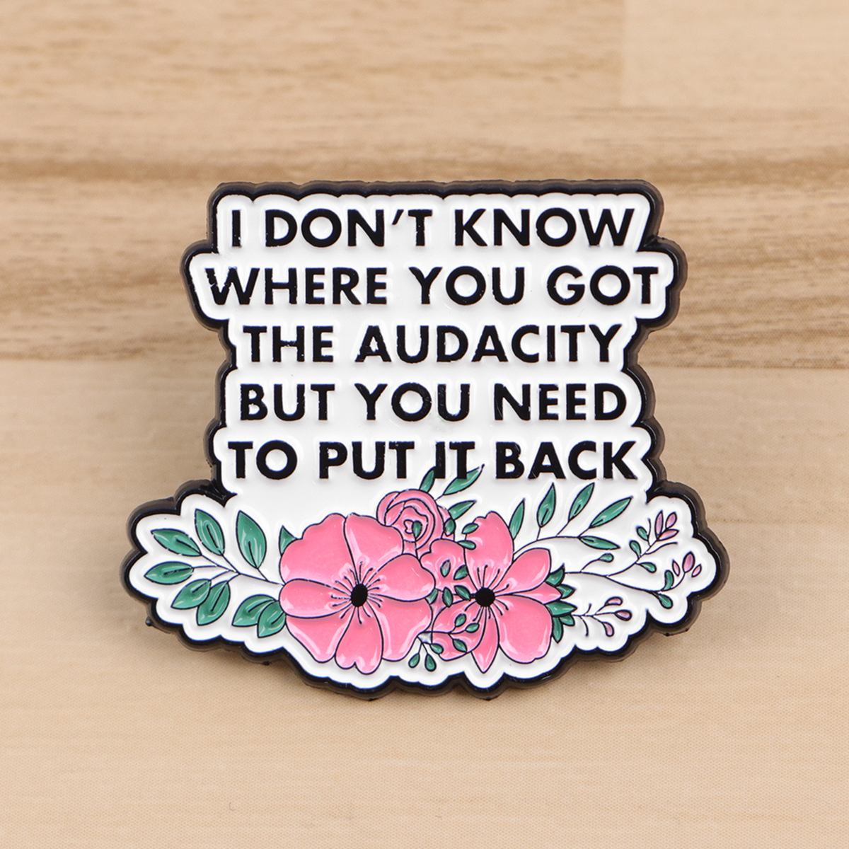 Flowers Quotes Don't Worry Ena - Women Accessories Quotes reseña y precio